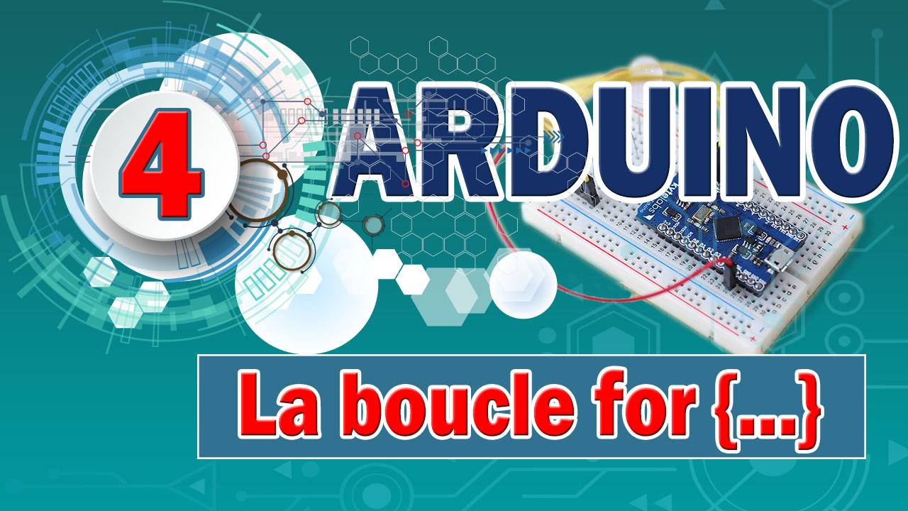 Arduino 4 la boucle for