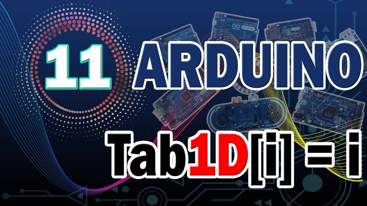 Arduino 11 les tableaux 1d