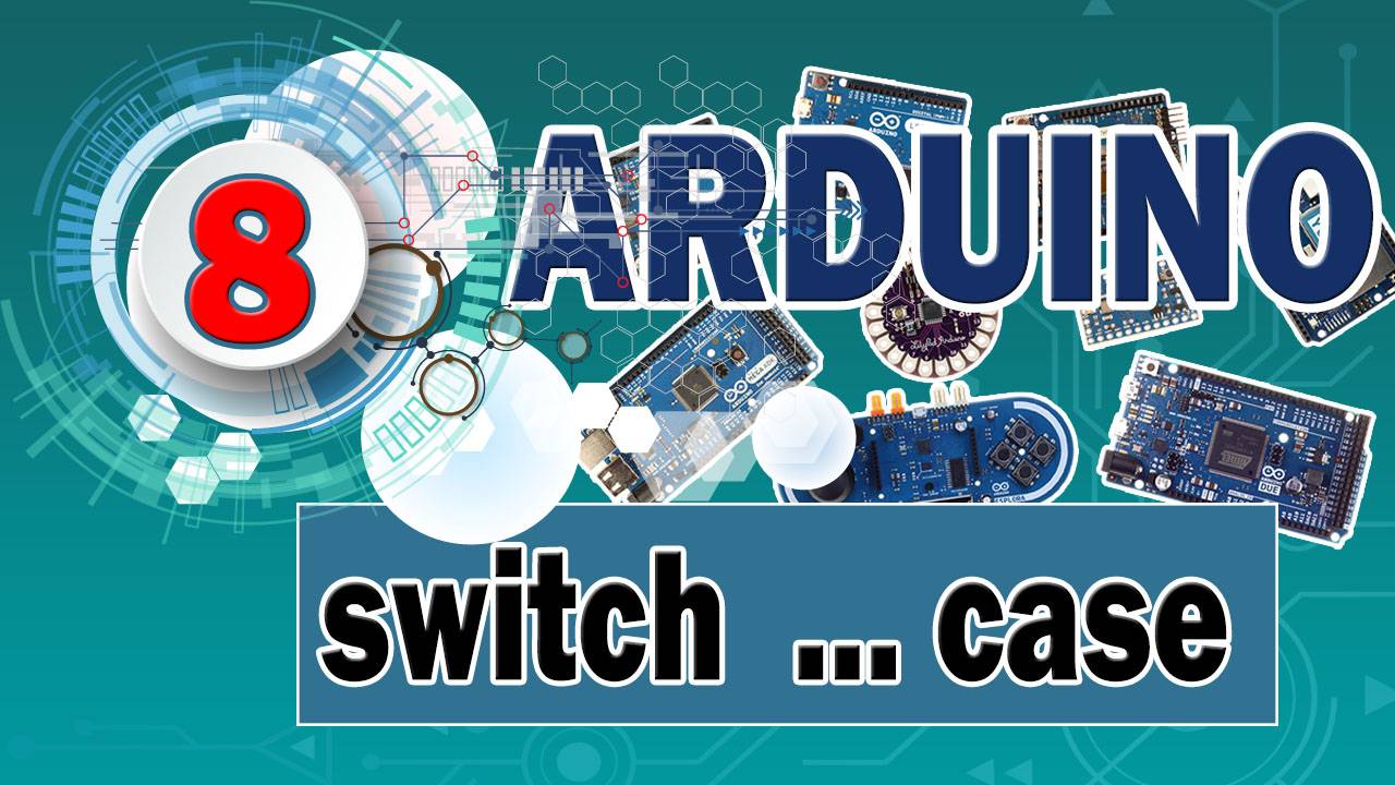 Arduino 8 switch case