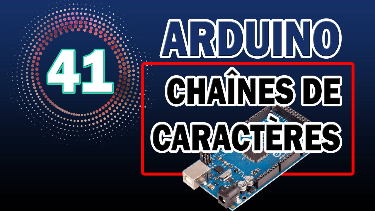 Arduino chaînes de caractères ASCII avec Arduino