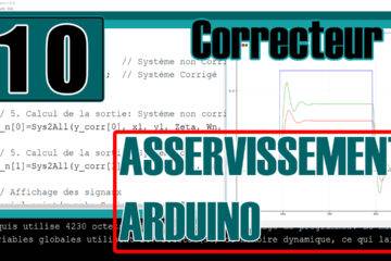 Asservissement Arduino le Correcteur Proportionnel
